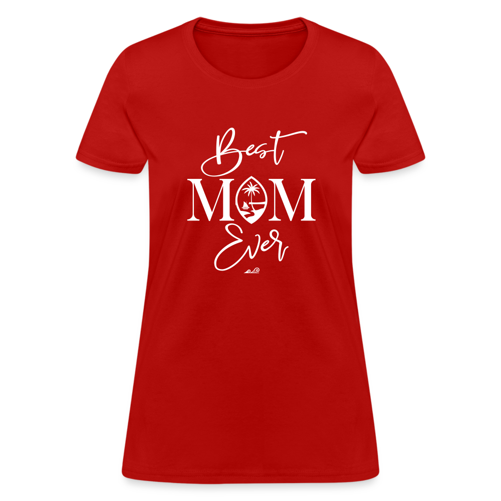 Best Mom Ever Guam Script Women's T-Shirt - red