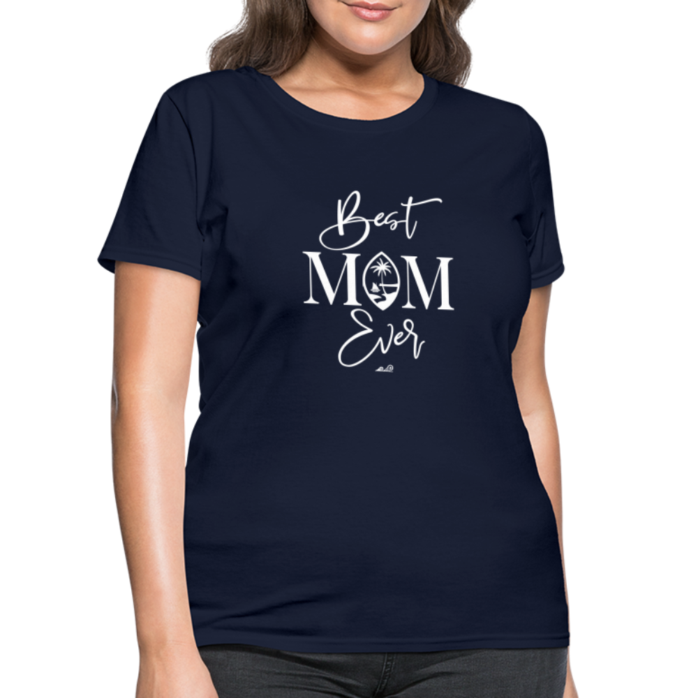 Best Mom Ever Guam Script Women's T-Shirt - navy