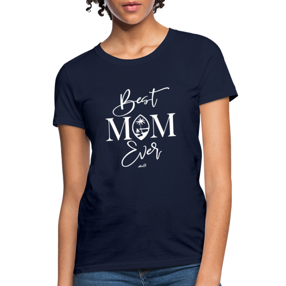 Best Mom Ever Guam Script Women's T-Shirt - navy