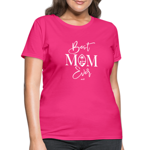Best Mom Ever Guam Script Women's T-Shirt - fuchsia