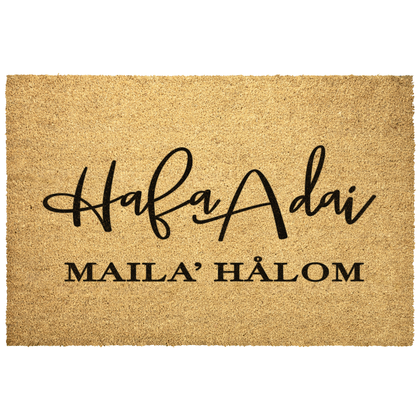 Hafa Adai Maila Halom Guam CNMI Outdoor Coir Door Mat