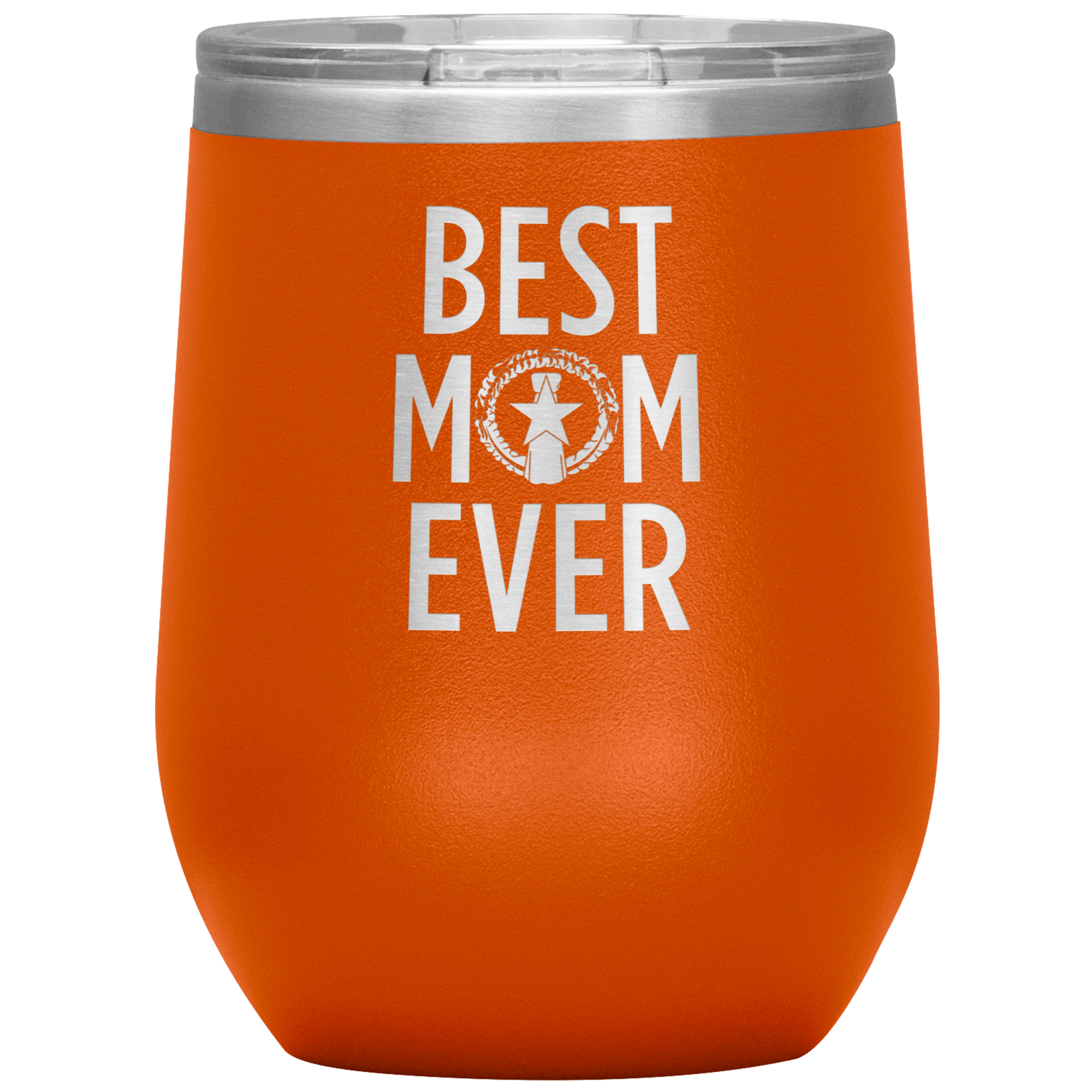 Best Mom Ever CNMI Seal Wine Tumbler