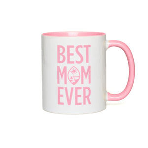 Best Mom Ever Guam Accent Coffee Mug