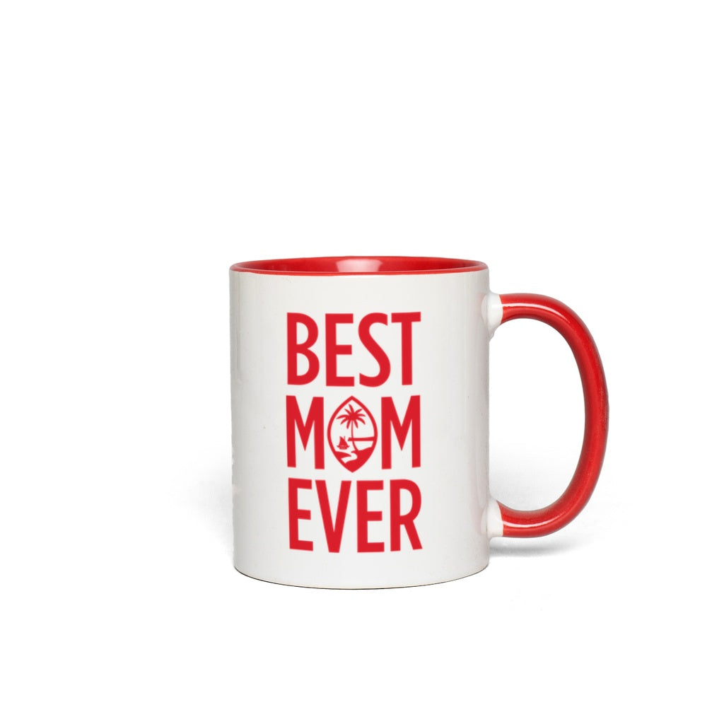 Best Mom Ever Guam Accent Coffee Mug
