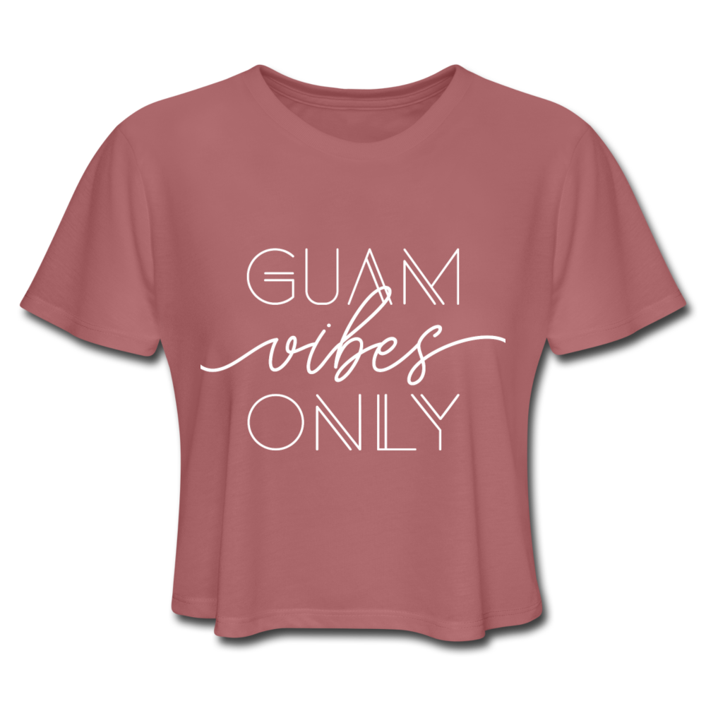 Guam Vibes Only Women's Cropped T-Shirt - mauve