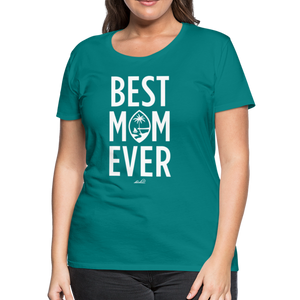 Best Mom Ever Guam Women’s Premium T-Shirt - teal